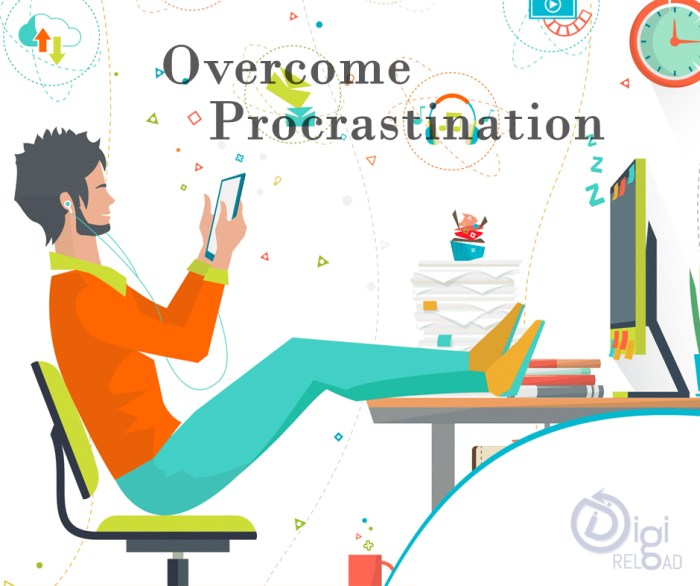 Stop procrastinating procrastination overcoming
