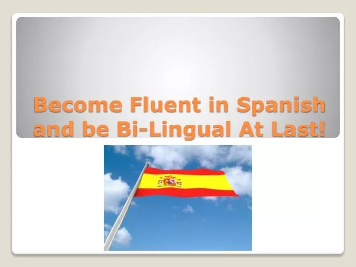 How to Become Fluent in Spanish in 90 Days